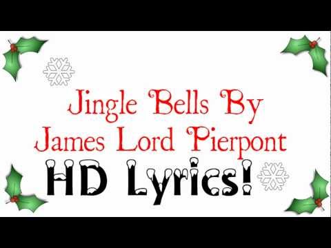 James Lord Pierpont - Jingle Bells {HD Lyrics}