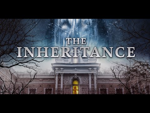 THE INHERITANCE Official Trailer (2021) Horror