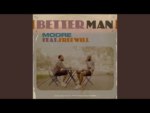 Better Man (feat. Freewill)