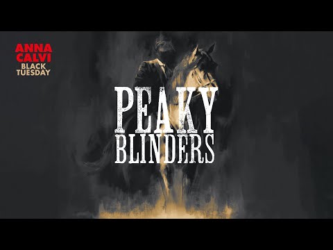 Anna Calvi - Black Tuesday (Peaky Blinders Original Score) (Official Audio)