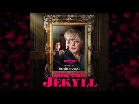 Doctor Jekyll Main Theme Composed By Blair Mowat | Hammer Films