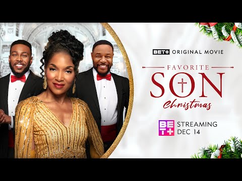 BET+ Original Movie |  Favorite Son Christmas | Trailer