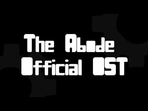 Above The ??? | The Abode Official OST