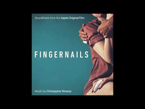 Fingernails - Apple Original Film Soundtrack