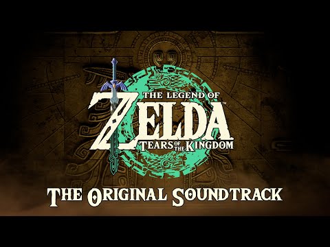 The Legend of Zelda: Tears of the Kingdom Complete Soundtrack [HQ]