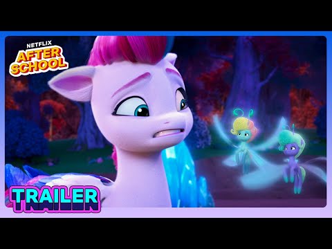 My Little Pony: Make Your Mark Chapter 5 Trailer 🦄🧚 Netflix After School
