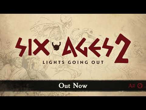 Six Ages 2: Lights Going Out - Official Launch Trailer