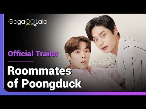 Roommates of Poongduck 304 | Official Trailer | The Kissable Lips CP reunited in new Korean BL!