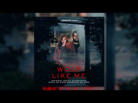 Piers Burbrook de Vere - Dear Adelaide - Wolf Like Me (Original Series Soundtrack)