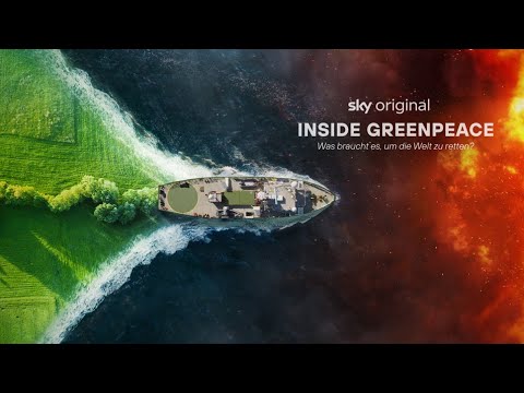 Sky Original Doku | Inside Greenpeace | Trailer | Sky Österreich