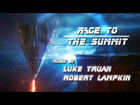 Race to The Summit - Music by Luke Truan & Robert Lampkin