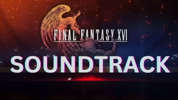 Final Fantasy XVI Soundtrack