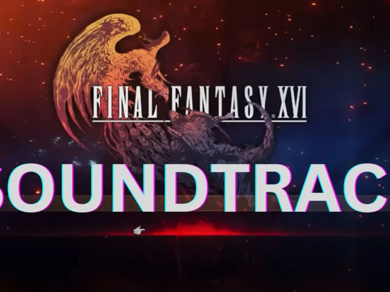 Final Fantasy XVI Soundtrack