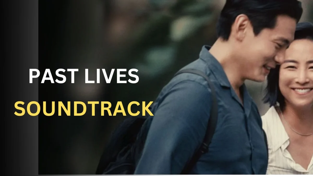 Past Lives Soundtrack (2023 Film)