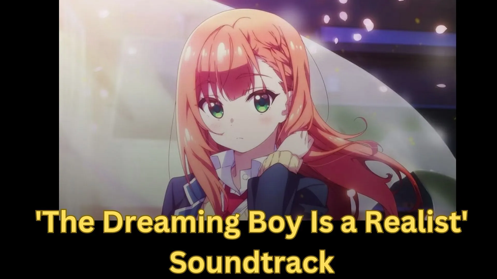 The Dreaming Boy Is a Realist Soundtrack