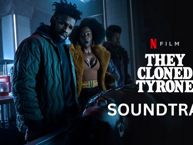 They Cloned Tyrone Soundtrack (2023 Netflix Film)