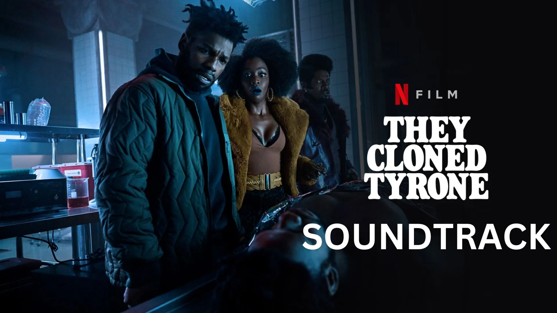 They Cloned Tyrone Soundtrack (2023 Netflix Film)