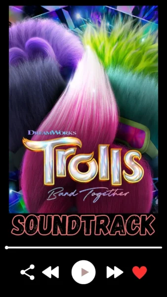 Trolls Band Together Soundtrack