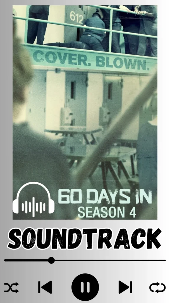 60 Days In Season 4 Soundtrack (1)