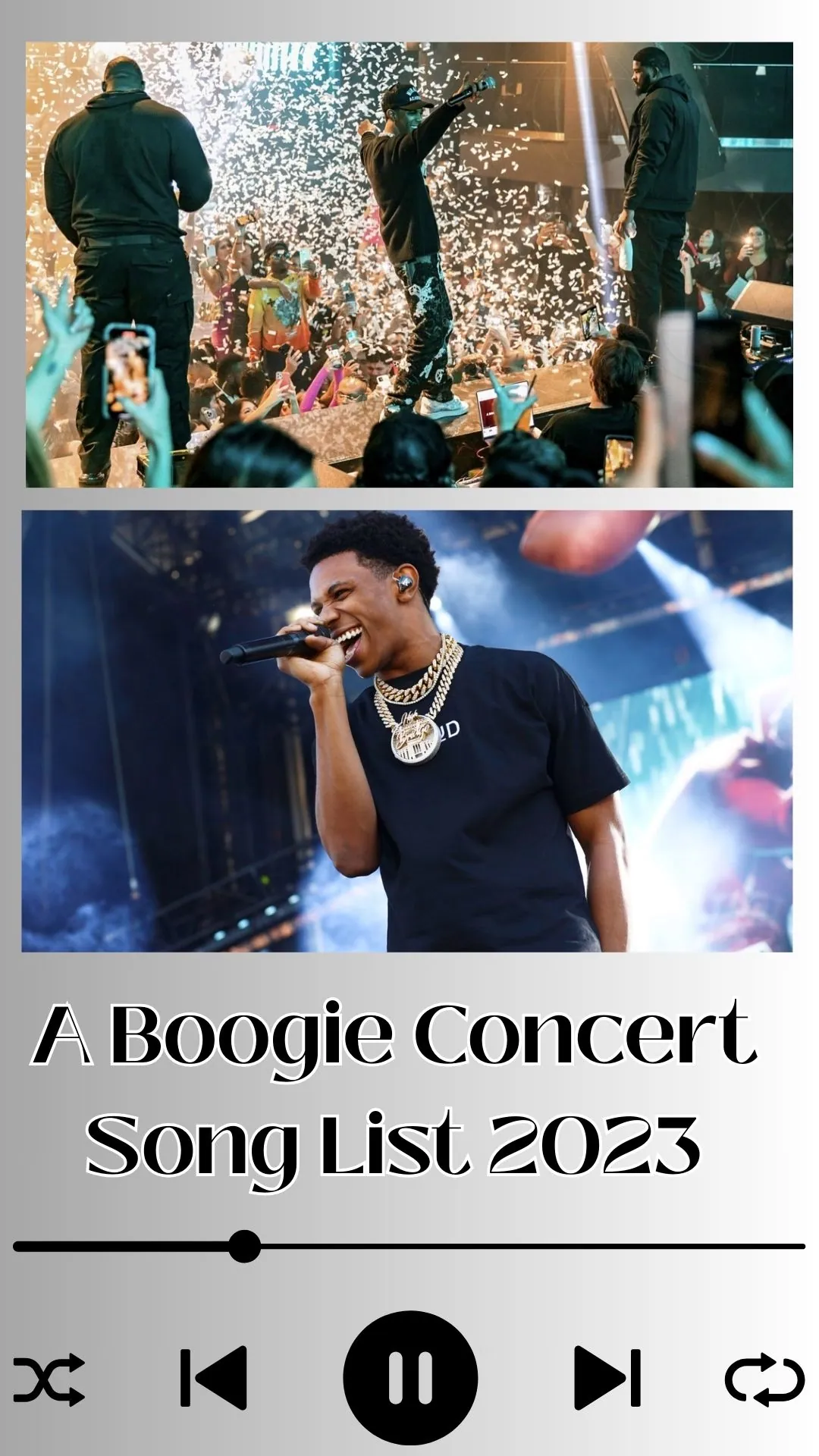 A Boogie Concert Song List 2023