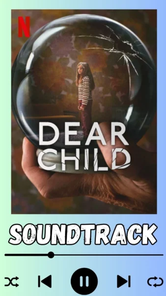 Dear Child Soundtrack (1)