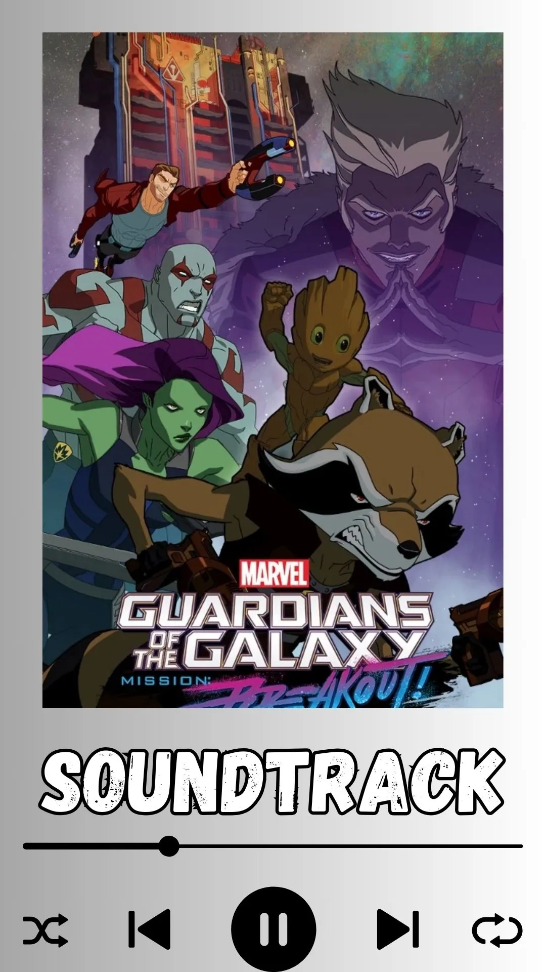 Guardians of The Galaxy Season 3 Soundtrack