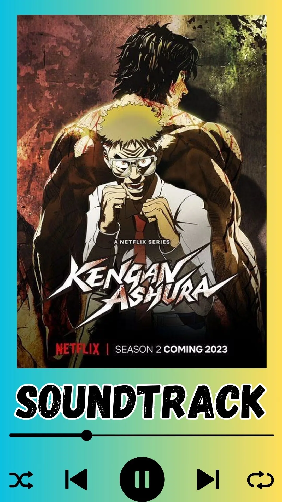 KENGAN ASHURA Season 2 Soundtrack
