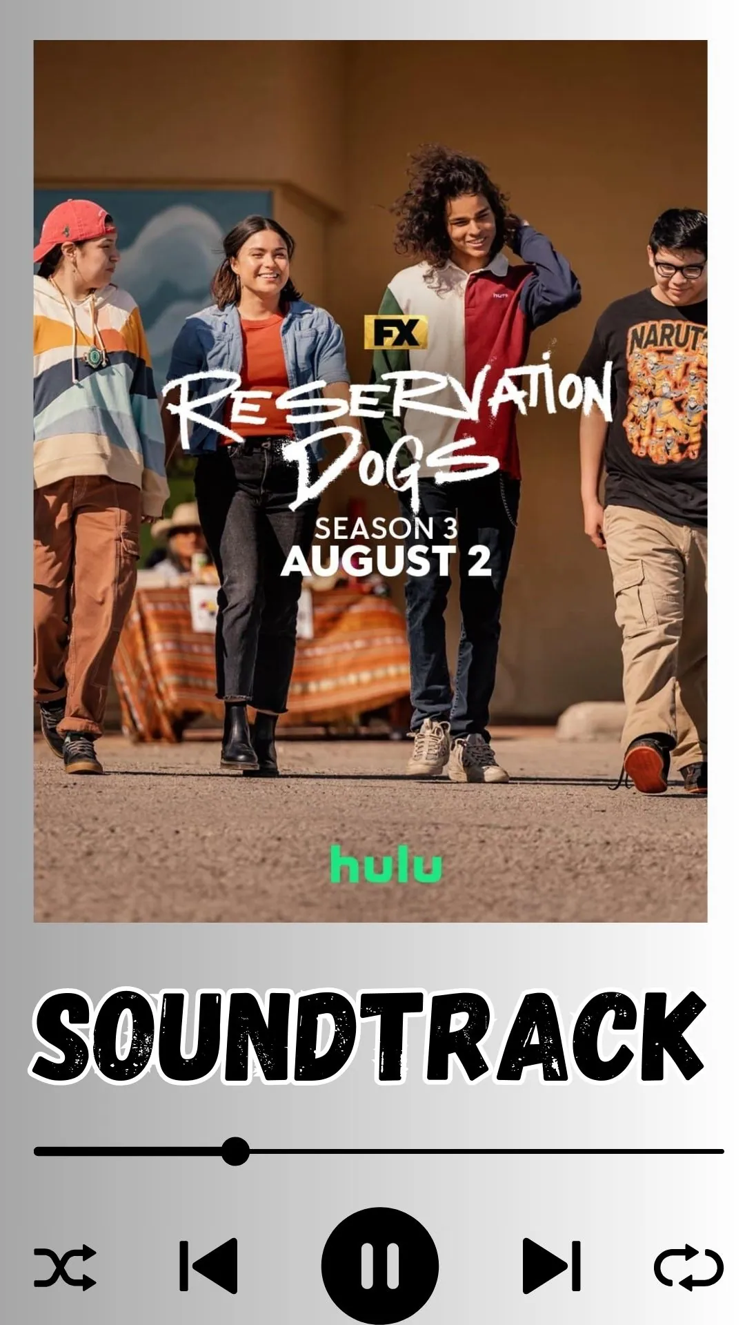 Reservation Dogs Season 3 Soundtrack