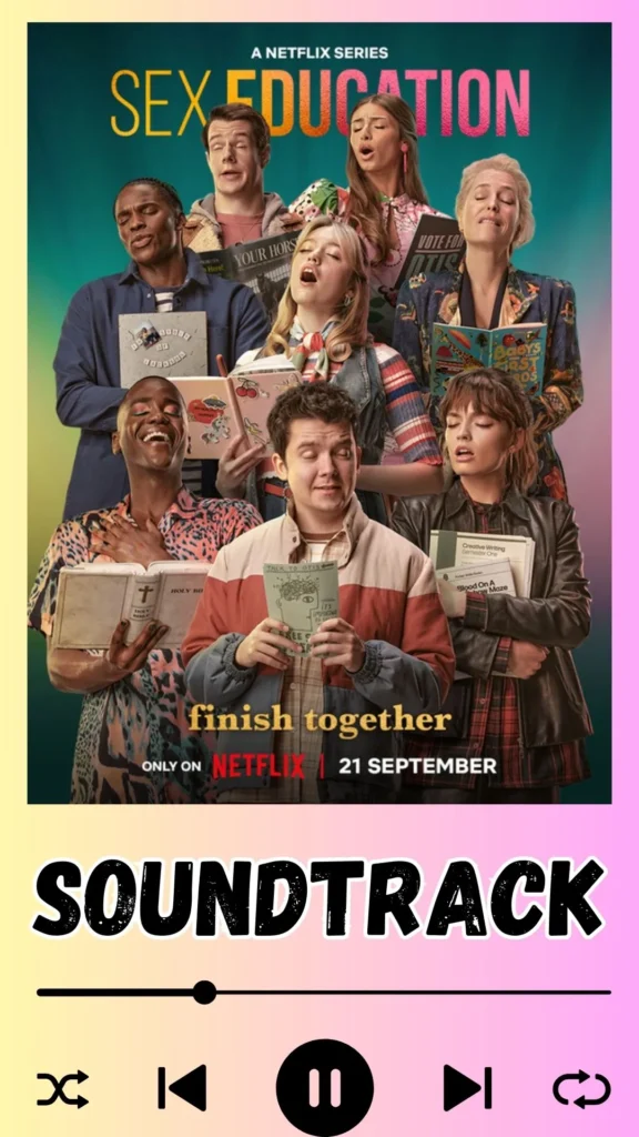 Sex Education Season 3 Soundtrack