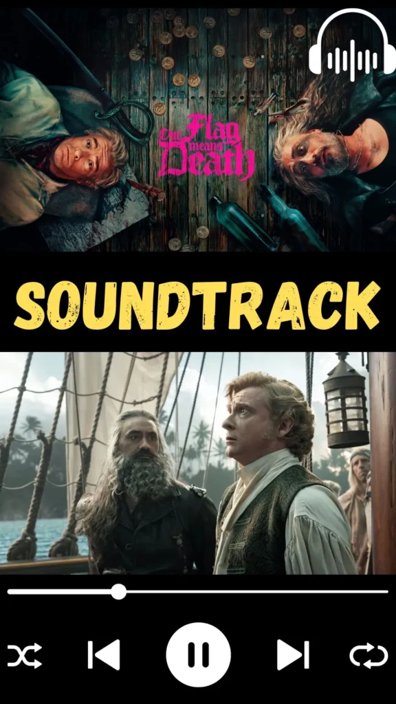 Our Flag Means Death Season 2 Soundtrack