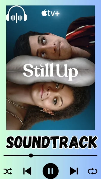 Still up Soundtrack