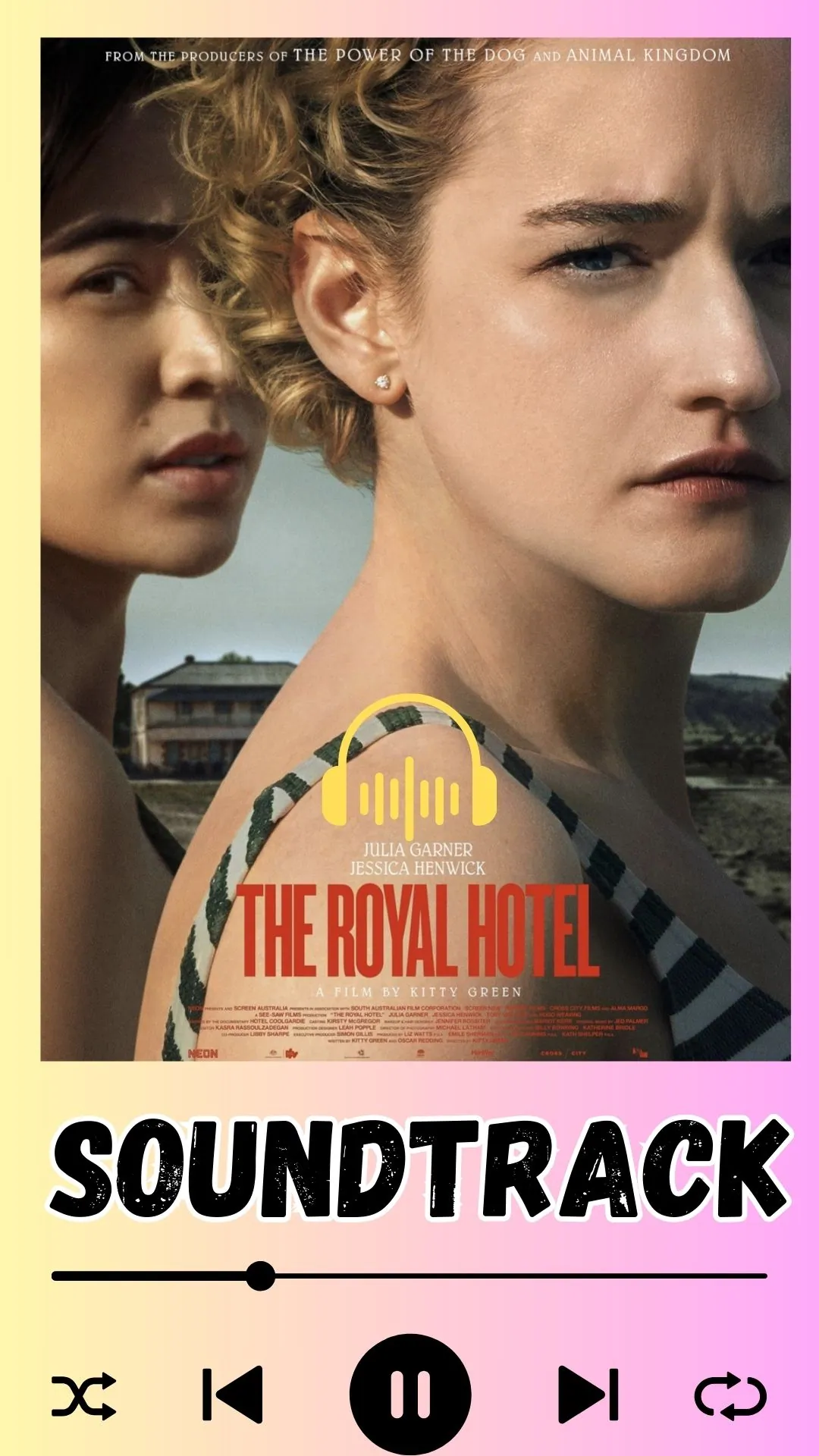 The Royal Hotel Soundtrack