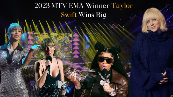 2023 MTV EMA Winner Taylor Swift Wins Big