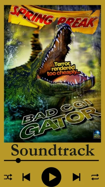 Bad CGI Gator Soundtrack (2023)