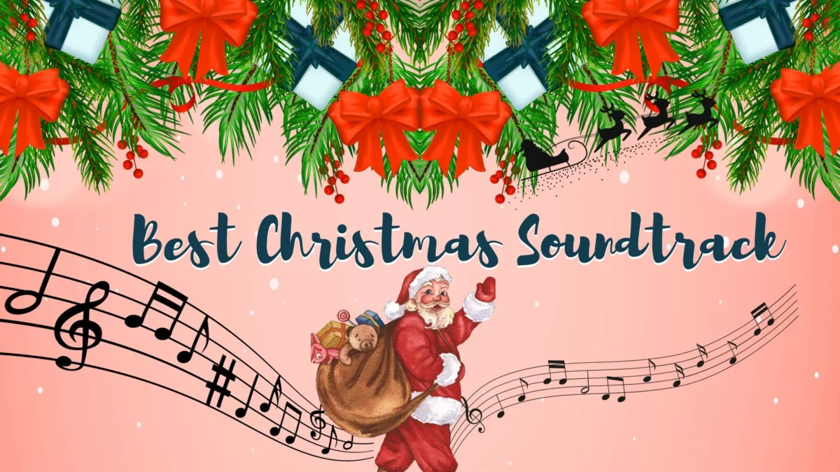 Best Christmas Soundtrack