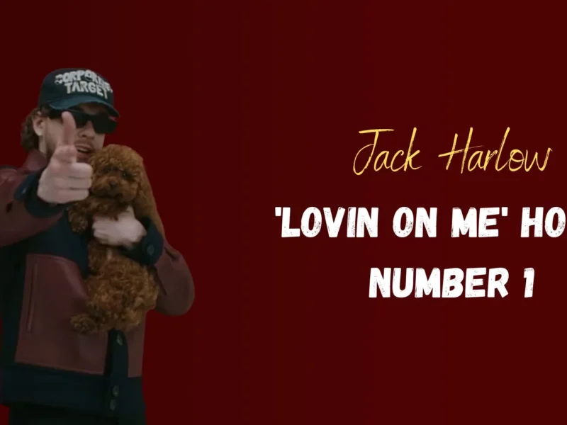 Jack Harlow's 'Lovin On Me' Holds Number 1 Spot for Second Consecutive Week