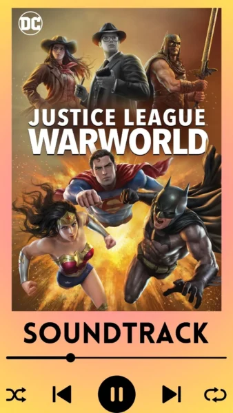 Justice League Warworld Soundtrack