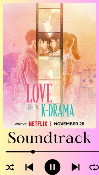 Love Like a K-Drama Soundtrack