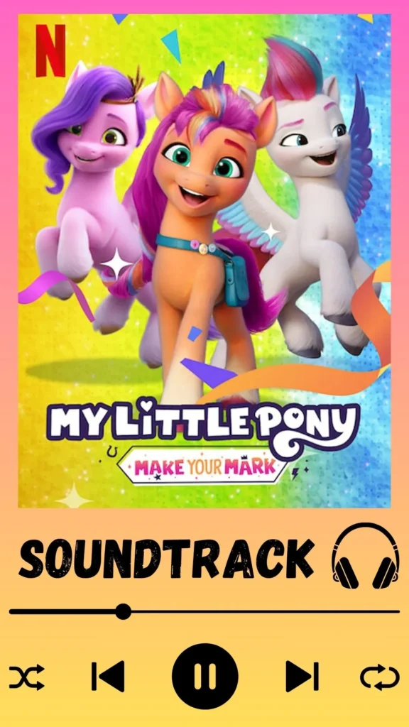 My Little Pony Make Your Mark Chapter 5 Soundtrack