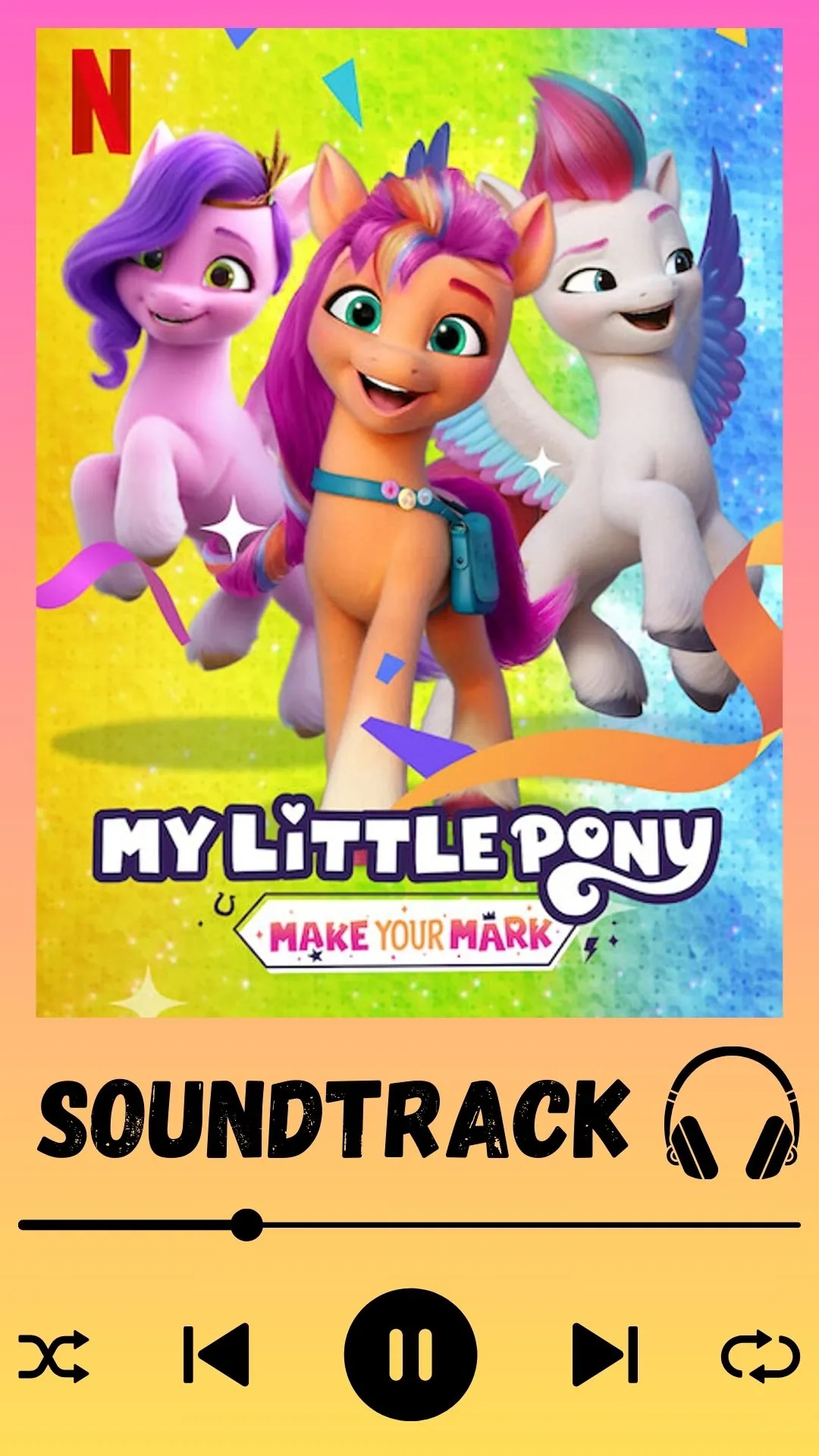 My Little Pony Make Your Mark Chapter 5 Soundtrack
