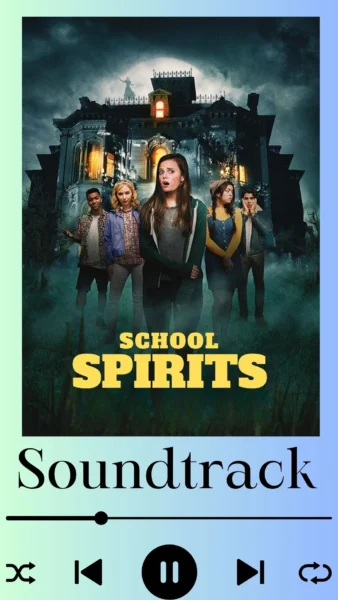 School Spirits Soundtrack 2023