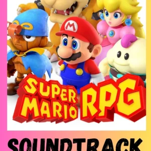 Super Mario RPG Remake Soundtrack (2023)