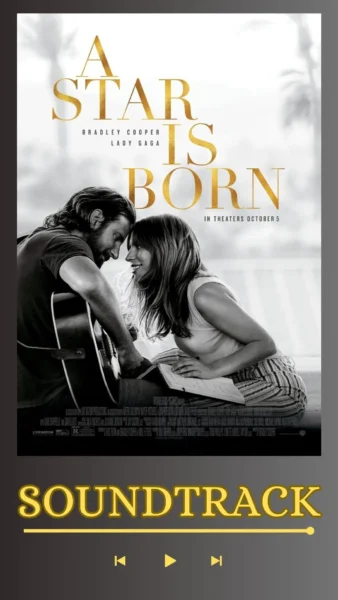 A Star Is Born Soundtrack (2018)