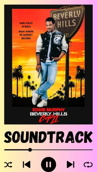 Beverly Hills Cop Axel Foley Soundtrack