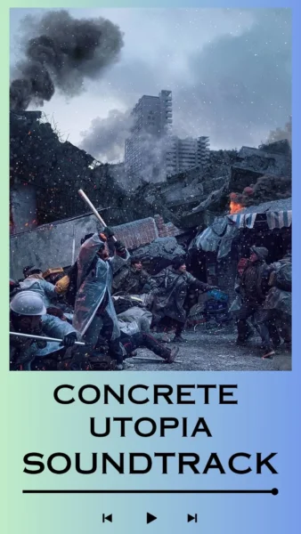 Concrete Utopia Soundtrack