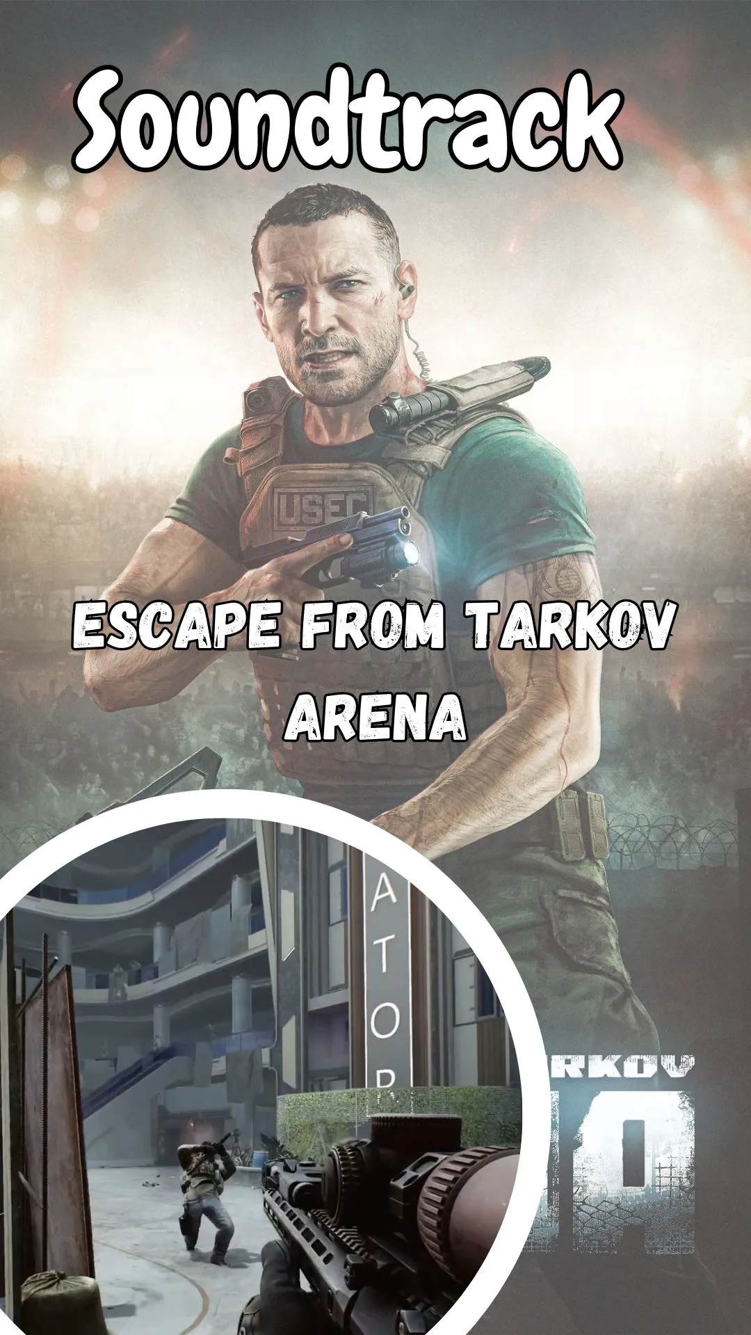 Escape from Tarkov Arena Soundtrack (Video Game)
