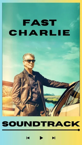 Fast Charlie Soundtrack (2023)