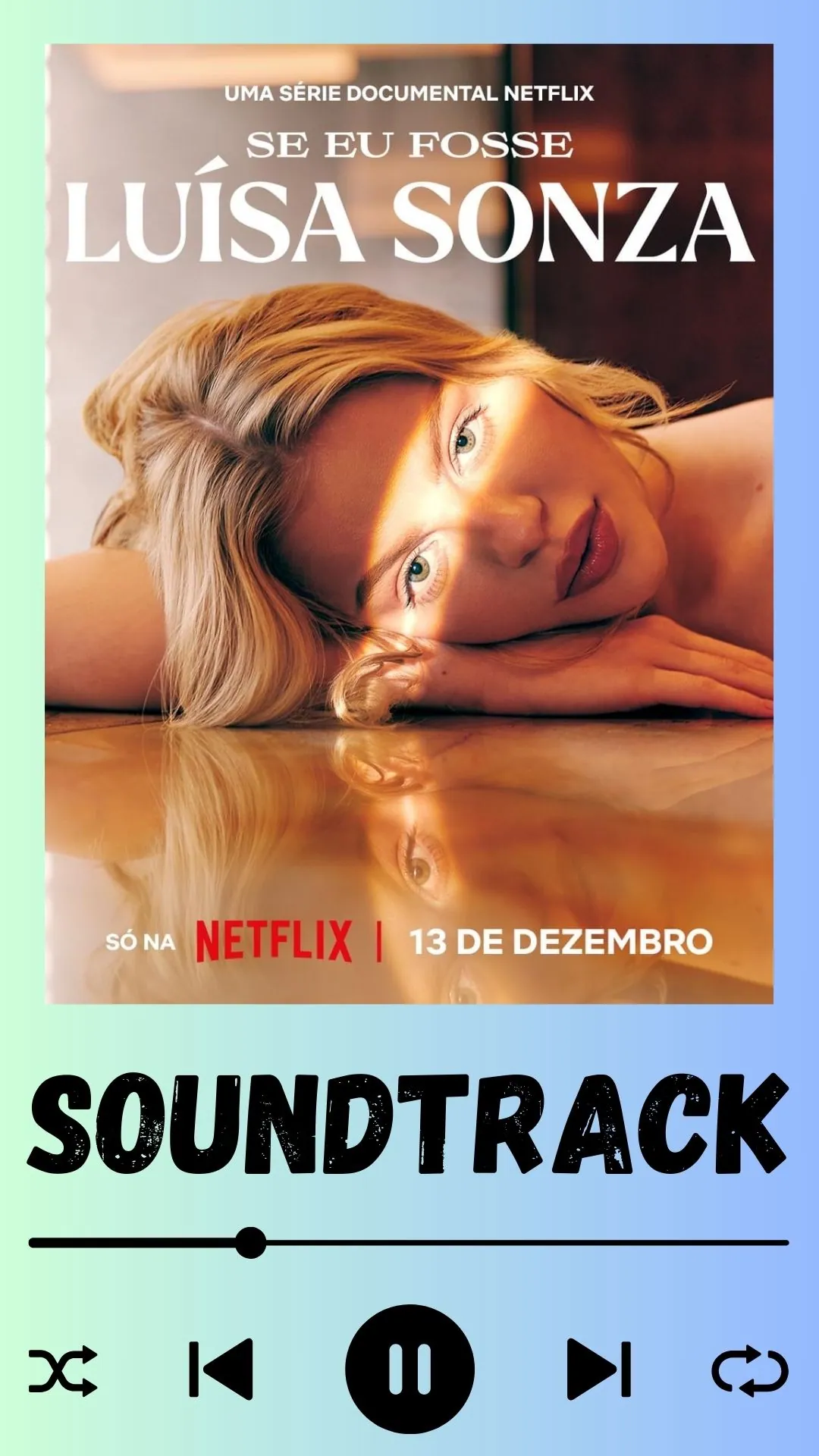 If I Were Luísa Sonza Soundtrack