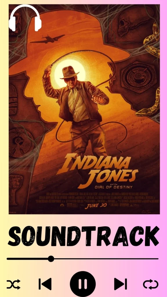 Indiana Jones and the Dial of Destiny Soundtrack