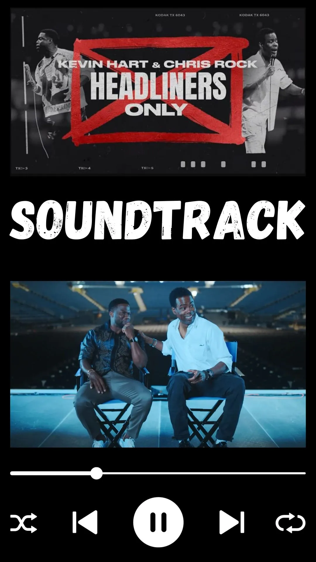 Kevin Hart And Chris Rock Headliners Only Soundtrack